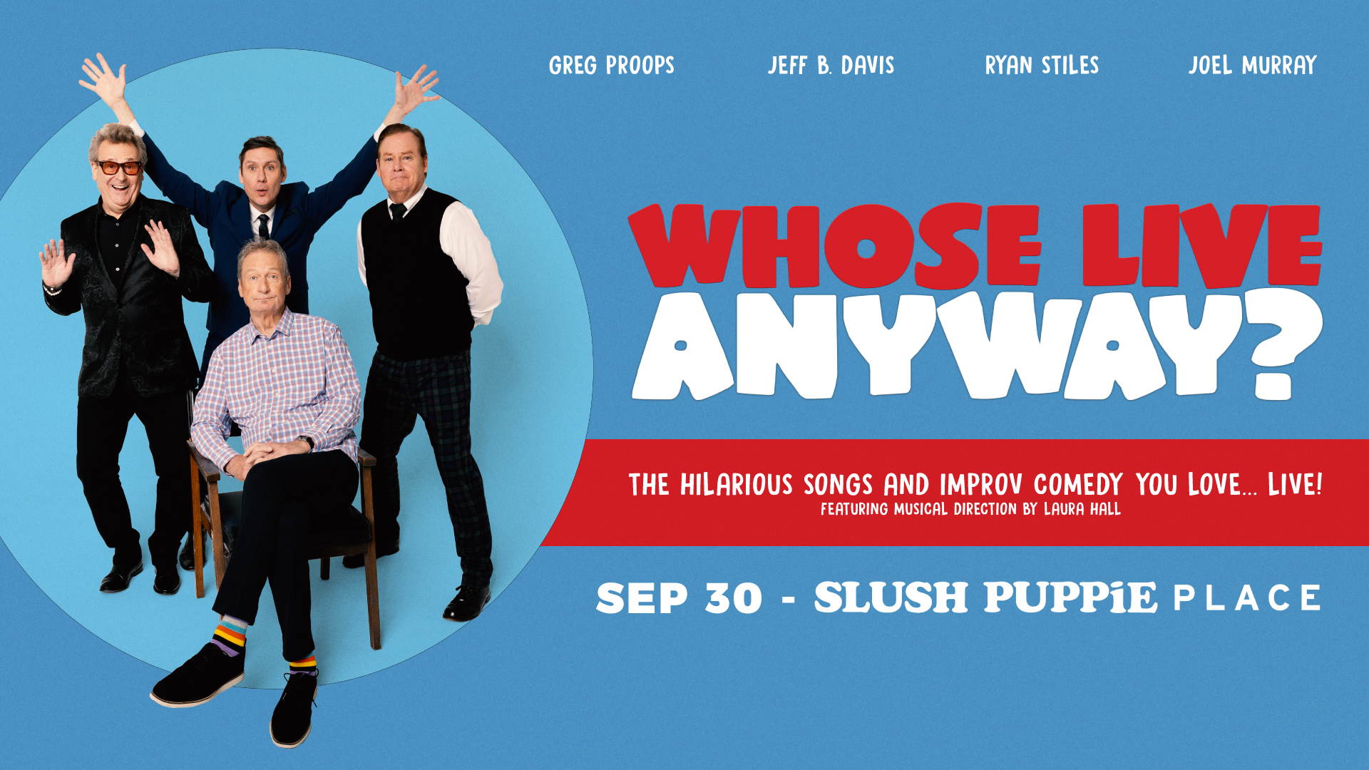 Whose Live Anyway? - Slush Puppie Place - Kingston, ON